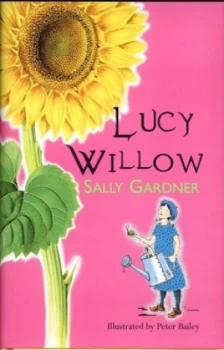 Image of Lucy Willow by Sally Gardner Hardback