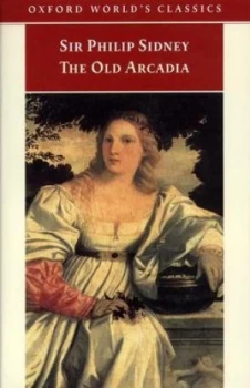 Image of The Countess of Pembrokes Arcadia the Old Arcadia by Philip Sidney Paperback