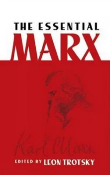 Image of The Essential Marx by Leon Trotsky Book