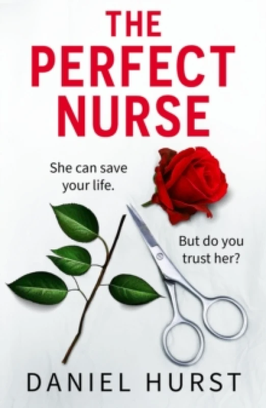 Image of The Perfect Nurse : A totally addictive and unputdownable psychological thriller Paperback / softback