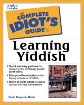Image of The Complete Idiots Guide to Learning Yiddish by Rabbi Benjamin Blech Paperback