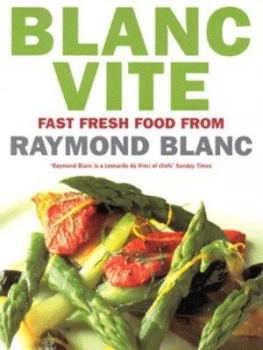 Image of Blanc Vite by Raymond Blanc Paperback