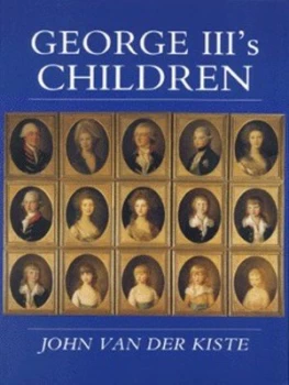 Image of George Iiis Children by John Van Der Kiste Book