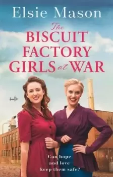 Image of The biscuit factory girls at war - Elsie Mason - Paperback - Used