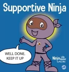 Image of Supportive Ninja : A Social Emotional Learning Children's Book About Caring For Others