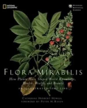Image of flora mirabilis how plants have shaped world knowledge health wealth and be