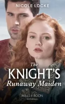 Image of The knights runaway maiden by Nicole Locke