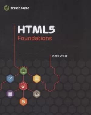 Image of HTML5 foundations by Matt West