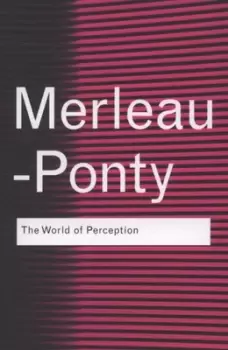 Image of The world of perception by Maurice Merleau-Ponty