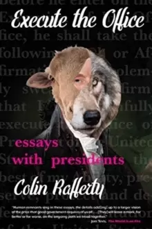 Image of Execute the Office : Essays with Presidents