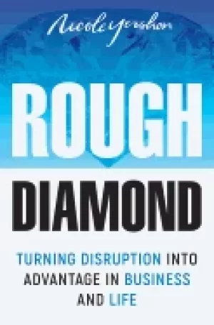 Image of rough diamond turning disruption into advantage in business and life