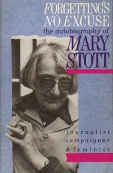 Image of Forgettings No Excuse by Mary Stott Paperback
