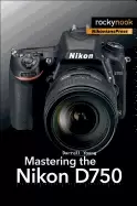 Image of mastering the nikon d750
