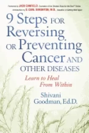 Image of 9 steps for reversing or preventing cancer and other diseases learn to heal