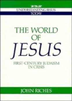 Image of The World of Jesus by John Riches Paperback