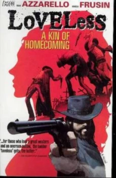 Image of Loveless Tp Vol 01 a Kin of Homecoming by Brian Azzarello Paperback