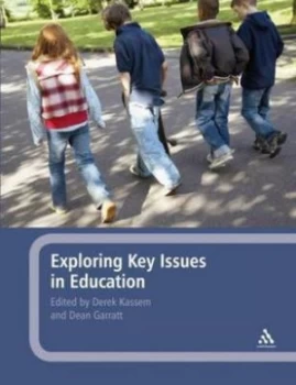 Image of Exploring Key Issues in Education by Derek Kassem and Dean Garratt Paperback