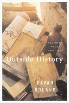 Image of Outside History - Selected Poems 1980-1990 by Eavan Boland Book