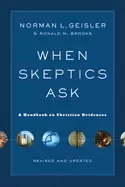Image of when skeptics ask a handbook on christian evidences