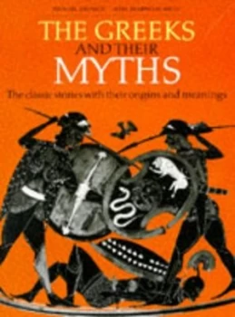 Image of The Greeks and Their Myths by Michael Johnson and J. E Sharwood Smith Book
