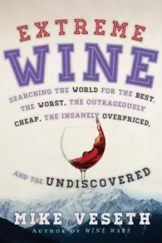 Image of Extreme wine by Mike Veseth