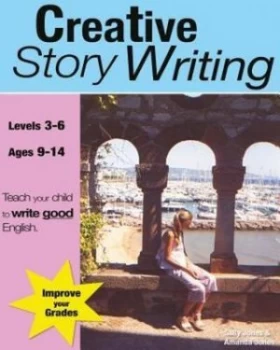 Image of Creative story writing by Sally A Jones