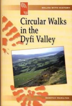Image of Circular Walks in the Dyfi Valley by Dorothy Hamilton Book