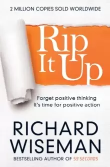 Image of Rip It Up : Forget positive thinking, it's time for positive action