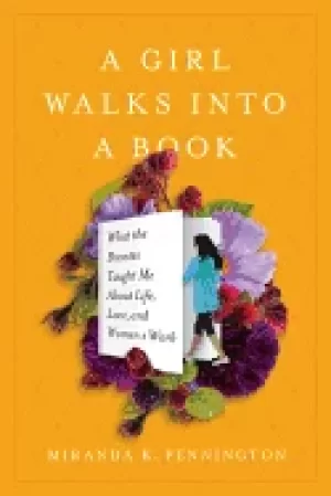 Image of girl walks into a book what the bronti 1 2s taught me about life love and w