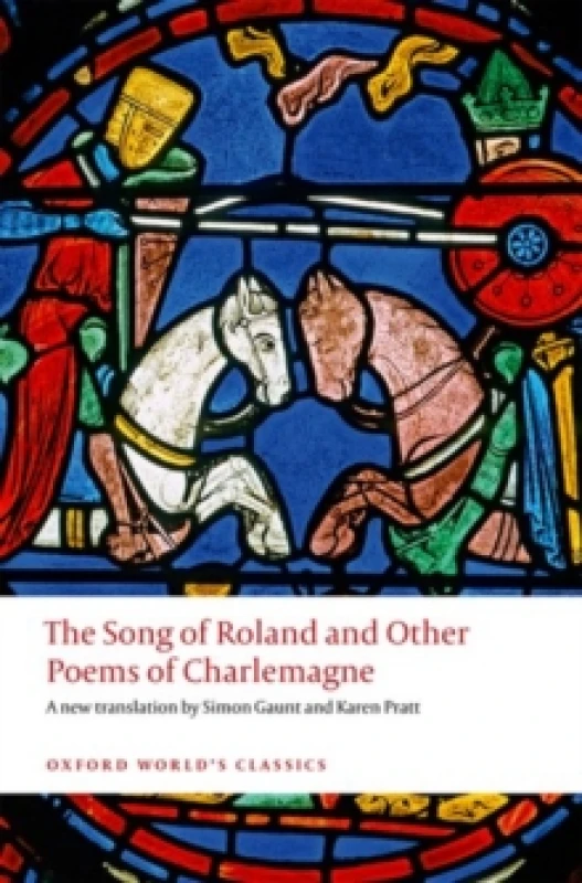 Image of The Song of Roland and Other Poems of Charlemagne by Simon Gaunt Book