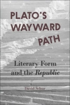 Image of Platos Wayward Path by David Schur Paperback