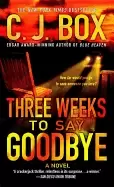 Image of three weeks to say goodbye a novel