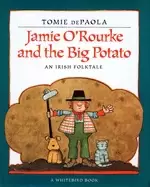 Image of jamie orourke and the big potato