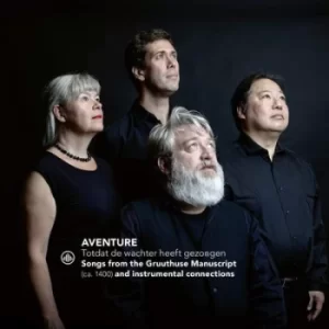 Image of Aventure Totdat De Wachter Heeft Gezongen Songs from the Gruuthuse Manuscript by Monch von Salzburg CD Album