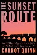 Image of sunset route freight trains forgiveness and freedom on the rails in the am