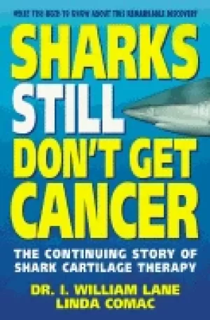 Image of sharks still dont get cancer the continuing story of shark cartilage therap