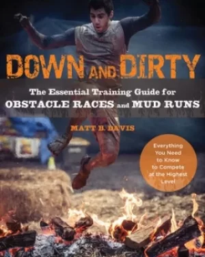 Image of Down and dirty by Matt B Davis