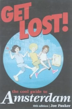 Image of Joe Paukers Get Lost the Cool Guide to Amsterdam by Joe Pauker and Joe Pauker Book