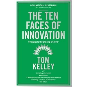 Image of The Ten Faces of Innovation: Strategies for Heightening Creativity by Tom Kelley (Paperback, 2016)