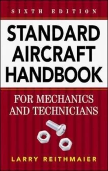 Image of Standard Aircraft Handbook for Mechanics and Technicians by Larry Reithmaier Paperback