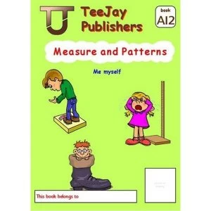 Image of TeeJay Level A Maths: Bk.12: Measure and Patterns by James Geddes, Tom Strang (Paperback, 2008)