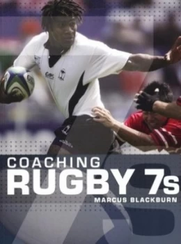 Image of Coaching Rugby 7s by Marcus Blackburn Paperback