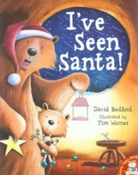 Image of Ive Seen Santa by David Bedford and Tim Warnes Book