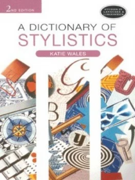Image of A Dictionary of Stylistics by Katie Wales Paperback