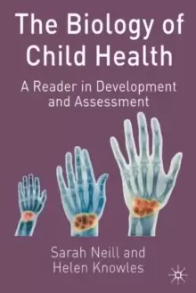 Image of The Biology of Child Health : A Reader in Development and Assessment