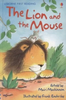 Image of The Lion and the Mouse by Mairi Mackinnon and Aesop and Frank Endersby and Alison Kelly Paperback