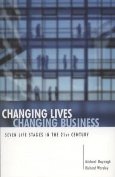 Image of Changing Lives Changing Business by Michael Moynagh Book