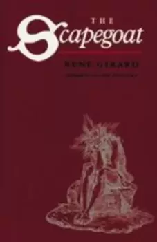 Image of The scapegoat by Ren Girard