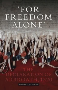 Image of for Freedom Alone by Edward J. Cowan Book