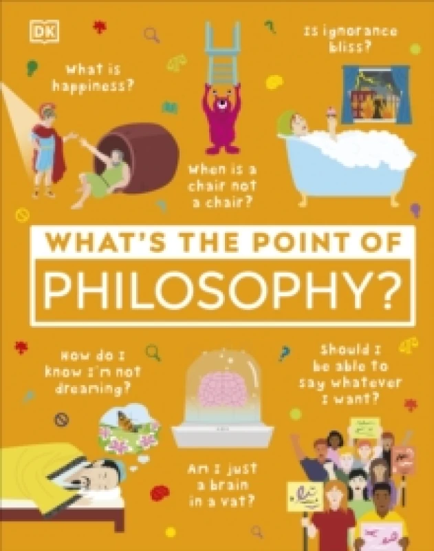 Image of What's the Point of Philosophy?. Hardback. By Sam Atkinson, Kelsie Besaw, Pauline Savage, Marcus Weeks Books